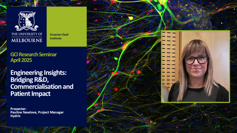Image for GCI Seminar Series April 2025: Engineering Insights - Bridging R&D, Commercialisation, and Patient Impact