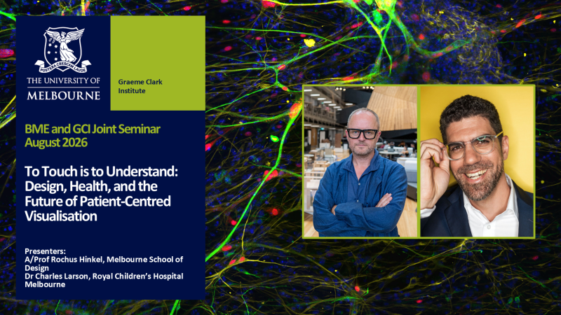 Image for Joint Seminar GCI & BME - To Touch is to Understand: Design, Health, and the Future of Patient-Centred Visualisation 
